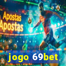 jogo 69bet